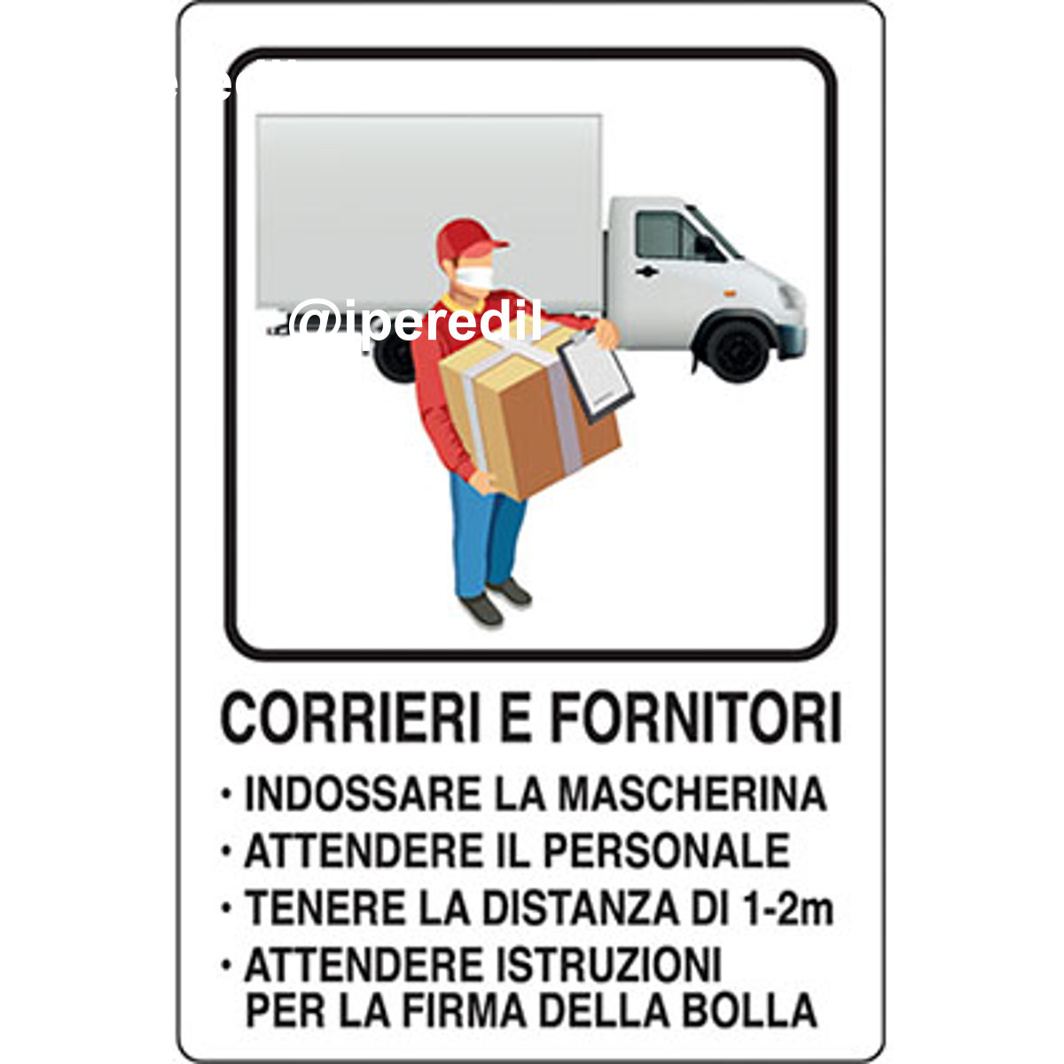 TARGA SEGNALETICA COVID CORRIERI E FORNITORI ALLUMINIO 20X30