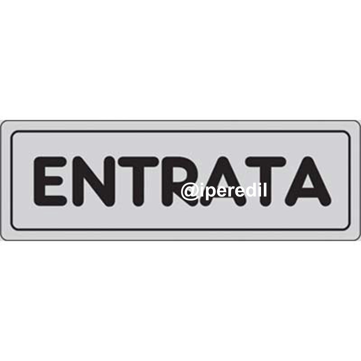 TARGA SEGNALETICA ADESIVA ENTRATA VINILE CM 15X5