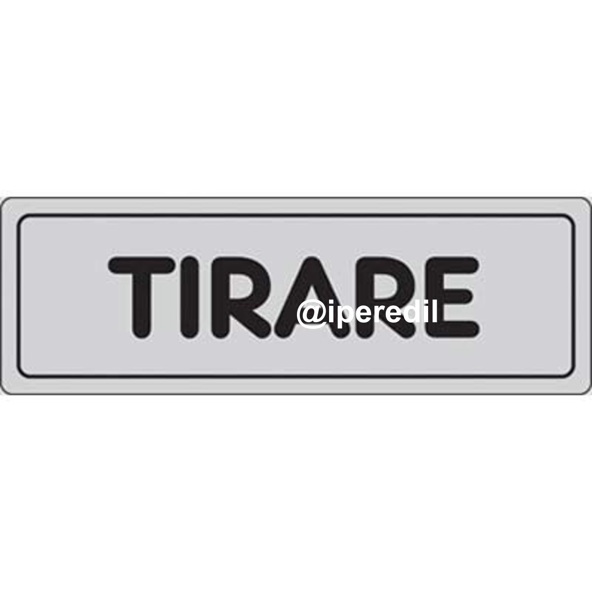 TARGA SEGNALETICA ADESIVA TIRARE VINILE CM 15X5