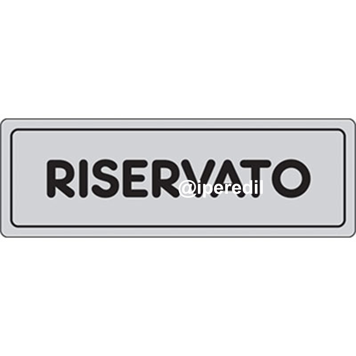 TARGA SEGNALETICA ADESIVA RISERVATO VINILE CM 15X5
